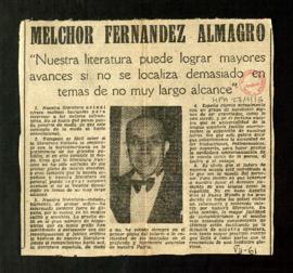 Melchor Fernández Almagro: Nuestra literatura puede lograr mayores avances si no se localiza dema...