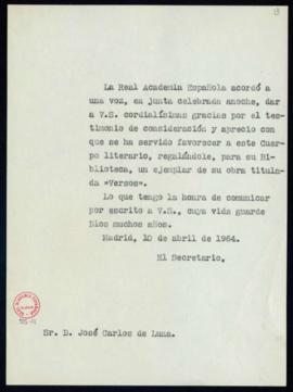 Copia sin firma del oficio del secretario a José Carlos de Luna de traslado del agradecimiento de...