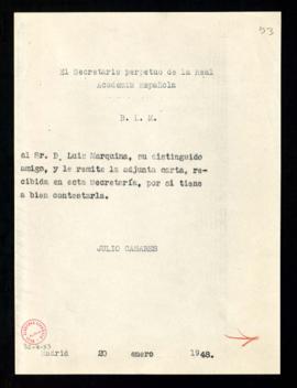 Copia del besalamano del secretario a Luis Marquina en el que le remite una carta recibida en la ...