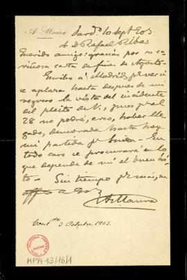 Carta de Antonio Maura a Rafael Ribas en la que le informa de que ha escrito a Madrid para ver si...