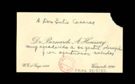 Tarjeta de visita de Bernardo A. Houssay en la que agradece el gentil obsequio a Julio Casares