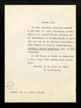 Copia sin firma del oficio del secretario [Julio Casares] a Julio Guillén en la que le agradece l...