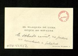 Tarjeta del marqués de Lema a Melchor Fernández Almagro en la que se disculpa por no poder ir a f...