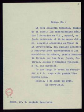 Copia sin firma del oficio del secretario [Julio Casares] a Jacinto Benavente de comunicación de ...