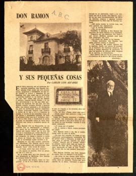 Recorte del diario ABC con los artículos Don Ramón y sus pequeñas cosas, por Carlos Luis Álvarez,...