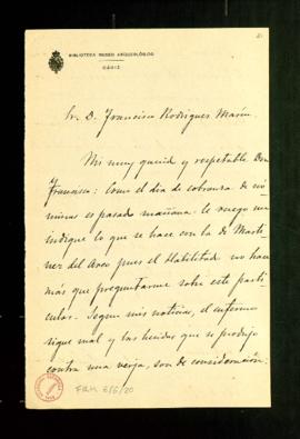 Carta de Antonio Alcalá Venceslada a Francisco Rodríguez Marín en la que pide instrucciones sobre...