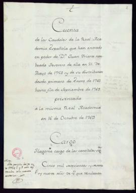 Cuenta de los caudales de la Academia que han entrado en poder de Juan Iriarte, nombrado tesorero...