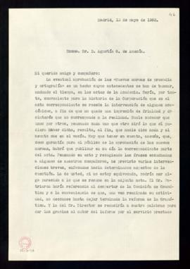 Copia sin firma de la carta dirigida a Agustín G. de Amezúa en la que se le comunica que habrá de...