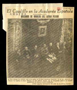 El Caudillo en la Academia Española. Discurso de ingreso del señor Pemán