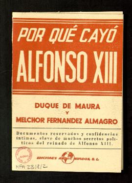 Folleto publicitario de Ediciones Ambos Mundos de Porqué cayó Alfonso XIII