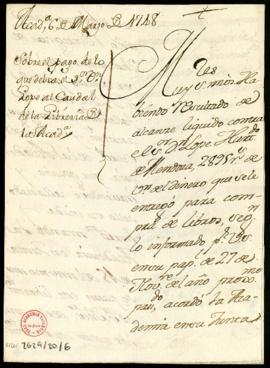 Carta orden de Francisco Antonio de Angulo a los contadores en la que les comunica que la Academi...