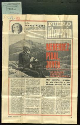 Recorte del diario Pueblo con los artículos Menéndez Pidal, joven, por Dámaso Alonso, y Palabras ...