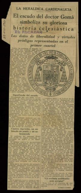 Recorte del diario El Alcázar con el artículo El escudo del doctor Gomá simboliza su gloriosa his...