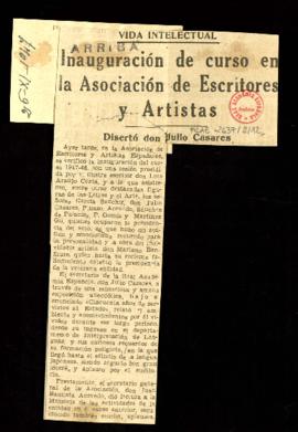 Inauguración de curso en la Asociación de Escritores y Artistas. Disertó don Julio Casares