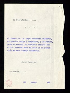 Copia del besalamano de Julio Casares a Ángel González Palencia con el que le remite el discurso ...