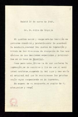 Copia sin firma del oficio [del secretario] a Julio de Urquijo en el que le pide que suspenda la ...