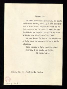 Copia sin firma del oficio de Julio Casares a José María Pemán de traslado de su reelección como ...