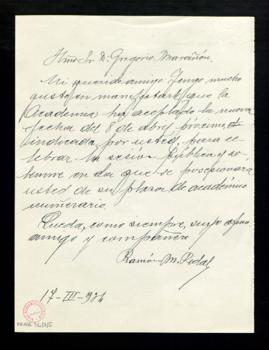 Carta de Ramón Menéndez Pidal a Gregorio Marañón para comunicarle que ha sido aceptada la fecha d...