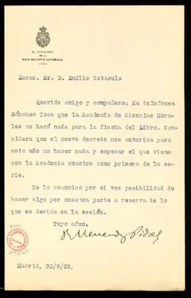 Carta de Ramón Menéndez Pidal a Emilio Cotarelo en la que le dice que Sánchez de Toca le ha telef...