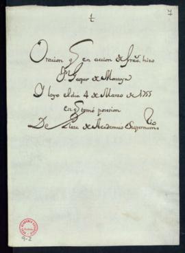 Oración que en acción de gracias hizo D. Gaspar de Montoya y leyó el día 4 de marzo de 1755 en qu...