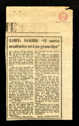 García Sanchiz: el nuevo académico será un gramático, por Marino Gómez-Santos