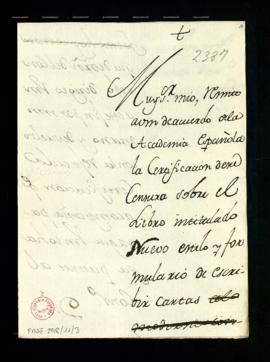 Minuta del oficio [de Francisco Antonio de Angulo] a Juan de Peñuelas con el que remite la certif...