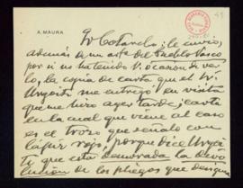 Carta de Antonio Maura a Emilio Cotarelo con la que le remite una copia de la carta que José N. d...