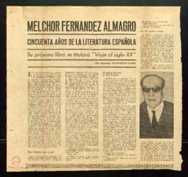 Melchor Fernández Almagro, cincuenta años de la literatura española. Su próximo libro se titulará...