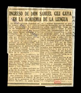 Recorte del periódico Hoja del Lunes con la crónica titulada Ingreso de don Samuel Gili Gaya en l...