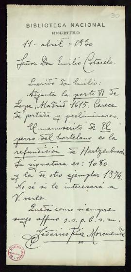 Carta de Federico Ruiz Morcuende a Emilio Cotarelo con la que le adjunta la parte VI de Lope [de ...