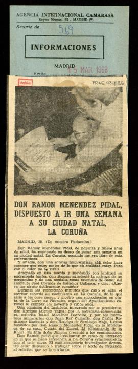Recorte del diario Informaciones con la noticia Don Ramón Menéndez Pidal, dispuesto a ir una sema...