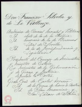 Nota de los cargos, títulos y condecoraciones de Francisco Silvela y de Le Vielleuze