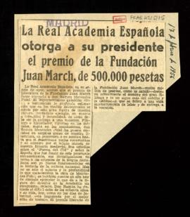 Recorte del diario Madrid con la noticia La Real Academia Española otorga a su presidente el prem...