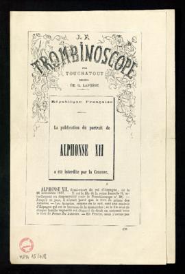 La publication du portrait de Alphonse XII a été interdite par la Censure. Le Trombinoscope par T...