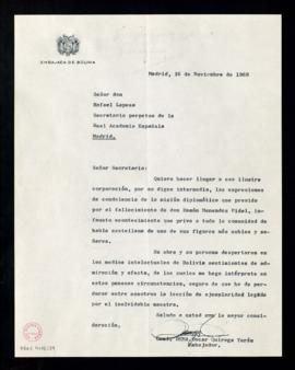 Carta de Óscar Quiroga Terán, embajador de Bolivia, a Rafael Lapesa, secretario, en la que hace l...