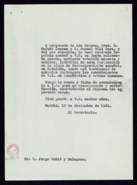 Copia sin firma del oficio del secretario a Jorge Rubió y Balaguer de su nombramiento como académ...