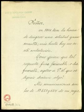 Carta de Luis E. Sepúlveda Cuadra al secretario [Emilio Cotarelo] en la que le ruega que conteste...