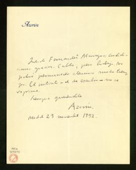 Carta de Azorín a Melchor Fernández Almagro en la que da las gracias y le dice que aunque calla, ...
