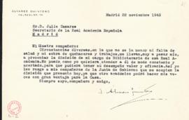 Carta de Joaquín Álvarez Quintero a Julio Casares en la que expone las razones que le llevan a pr...
