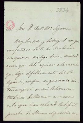 Carta de José Godoy Alcántara a Ant[oni]o M[arí]a Segovia en la que manifiesta su aspiración a la...