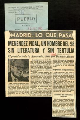 Recorte del diario Pueblo con el artículo Menéndez Pidal, un hombre del 98 sin literatura y sin t...
