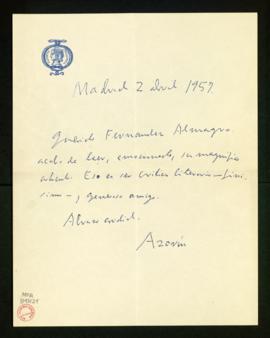 Carta de Azorín a Melchor Fernández Almagro en la que le dice que acaba de leer su magnífico artí...