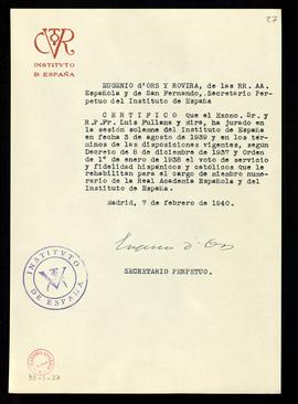 Certificación de Eugenio d'Ors, secretario del Instituto de España, de la jura de Luis Fullana y ...