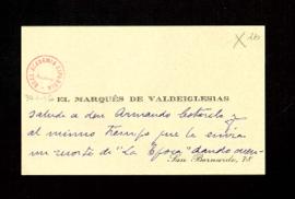 Tarjeta de visita del marqués de Valdeiglesias en la que saluda a Armando Cotarelo y, al mismo ti...