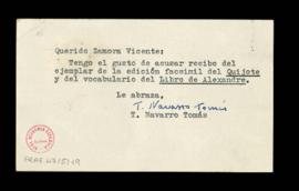Carta de T. [Tomás] Navarro Tomás a [Alonso] Zamora Vicente en la que acusa recibo de los ejempla...