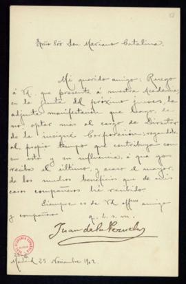 Carta de Juan de la Pezuela al secretario, Mariano Catalina, en la que le ruega que comunique a l...