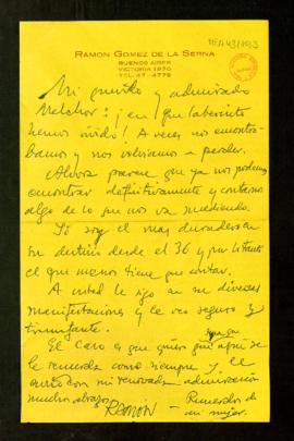 Carta de Ramón Gómez de la Serna a Melchor Fernández Almagro en la que le dice que le sigue en su...