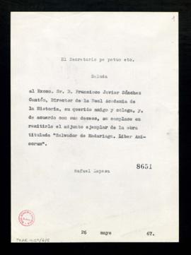 Copia sin firma del saluda de Rafael Lapesa, secretario, a Francisco Javier Sánchez Cantón, direc...