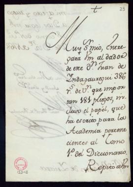Carta de Francisco Antonio de Angulo a Juan de Iriarte con la indicación de que entregue a Juan U...