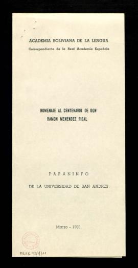 Programa del Homenaje al centenario de don Ramón Menéndez Pidal, por la Academia Boliviana de la ...